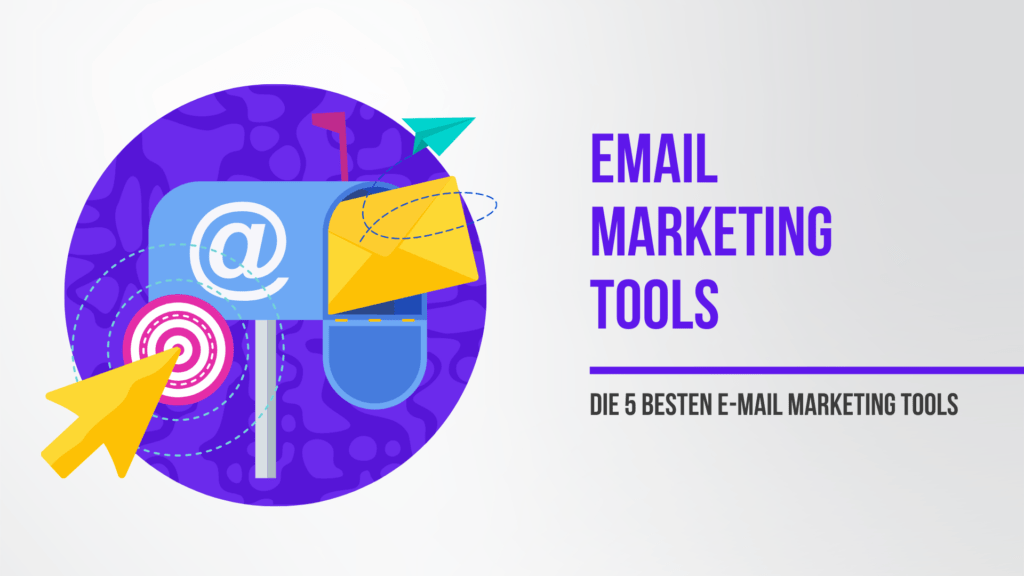 E-Mail Marketing Tools